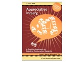 Appreciative Inquiry  A Positive Approach to Building Cooperative Capacity