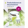 Producttekenen en -documenteren van 3D naar 2D 1ste druk