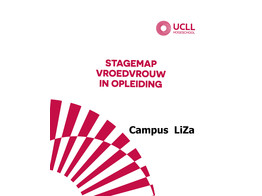 Stagebegeleidingsdossier 3de opleidingsfase UCLL Campus LiZa