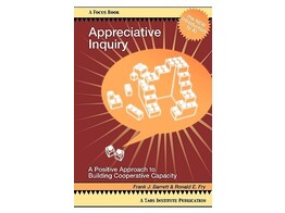 Appreciative Inquiry  A Positive Approach to Building Cooperative Capacity