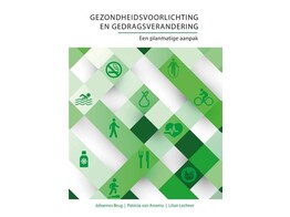 Gezondheidsvoorlichting en gedragsverandering - een planmatige aanpak 9de druk