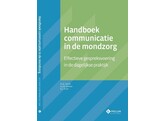 Handboek communicatie in de mondzorg - effectieve gespreksvoering in de dagelijkse praktijk 1ste druk