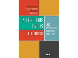 Nederlands-Frans in contrast - 2000 lexicologische valstrikken in het Frans 1ste druk