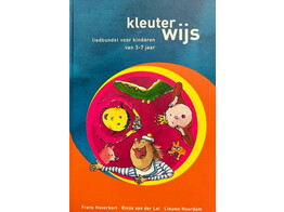 Kleuterwijs - liedbundel voor kinderen van 3-7 jaar 1ste druk