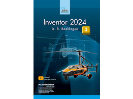 Inventor 2024 - computer ondersteund ontwerpen   leerboek en naslagwerk 1ste druk