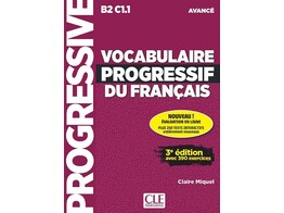 Vocabulaire progressif du francais - Niveau avance  B2/C1  - Livre   CD   Appli-web - 3eme edition