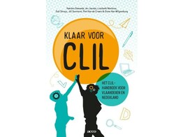 Klaar voor CLIL - het CLIL-handboek voor Vlaanderen en Nederland 1ste druk