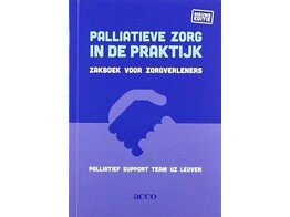 Palliatieve zorg in de praktijk - Zakboek voor zorgverleners 1ste druk