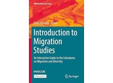 Introduction to Migration Studies -An Interactive Guide to the Literatures on Migration and Diversity