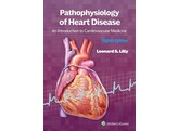 Pathophysiology of Heart Disease 8th edition