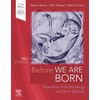 Before We are Born  Essentials of Embryology and Birth Defects 10th edition