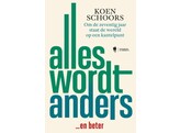 Alles wordt anders