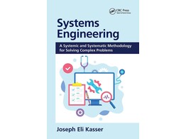 Systems Engineering  A Systemic and Systematic methodology for Solving Complex Problems