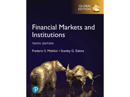 Financial Markets and Institutions Global Edition  10th Edition
