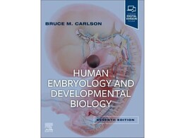 Human Embryology and Developmental Biology 7th edition