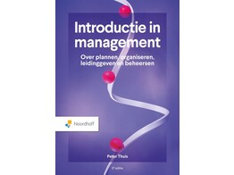 Introductie in management  over plannen  organiseren  leidinggeven en beheersen 5de druk