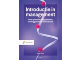 Introductie in management  over plannen  organiseren  leidinggeven en beheersen 5de druk
