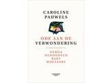Ode aan de verwondering 11de druk in herdruk - verschijnt opnieuw op 21/10/2024