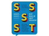 Sssst... Dat mag je niet zeggen  1ste druk STUDENTENPRIJS