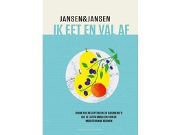 Ik eet en val af - Ruim 100 recepten en 24 dagmenu s die je laten smullen van de mediterrane keuken 13  korting verrekend in de prijs