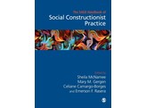 The Sage Handbook of Social Constructionist Practice