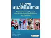 Lifespan Neurorehabilitation  A Patient-Centered Approach