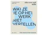 Wat ze je op het werk niet vertellen - alles over soft skills 2e druk STUDENTENPRIJS