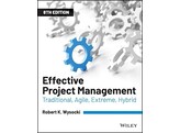Effective Project Management - Traditional  Agile  Extreme  Hybrid 8ste editie