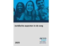 Juridische aspecten in de zorg 2025 - Cursus