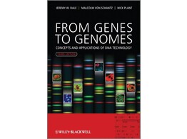From Genes to Genomes  Concepts and Applications of DNA Technology  3rd Edition