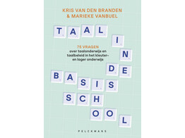 Taal in de basisschool - 75 vragen over taalonderwijs en taalbeleid in het kleuter- en lager onderwijs