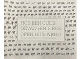 Hoe een oude gevangenis een open huis werd. Een korte geschiedenis van de Oude Gevangenis