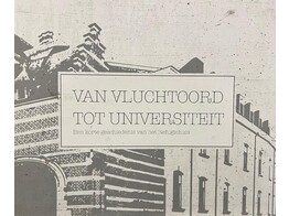Van vluchtoord tot Universiteit. Een korte geschiedenis van het Refugiehuis
